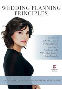 Wedding planning principles. Ediz. italiana