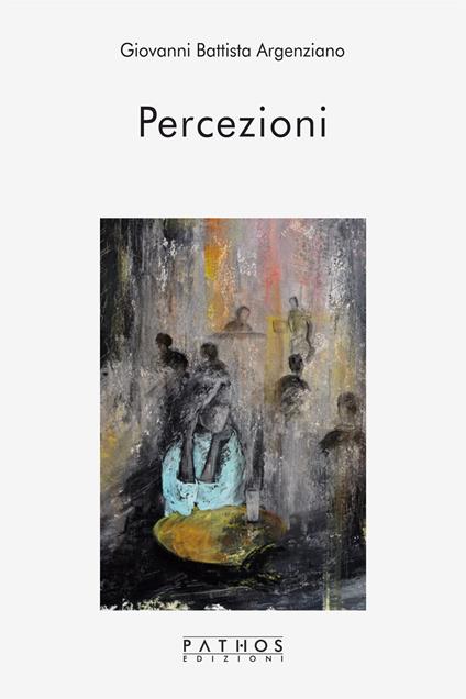 Percezioni - Giovanni Battista Argenziano - copertina