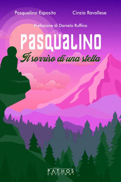 Pasqualino. Il sorriso di una stella - Pasqualino Esposito,Cinzia Ravallese - copertina
