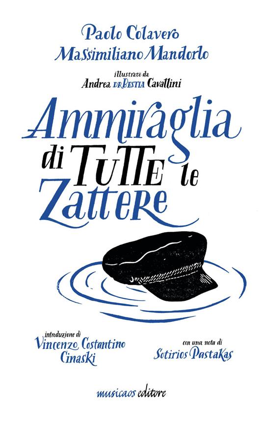 Ammiraglia di tutte le zattere - Paolo Colavero,Massimiliano Mandorlo - copertina