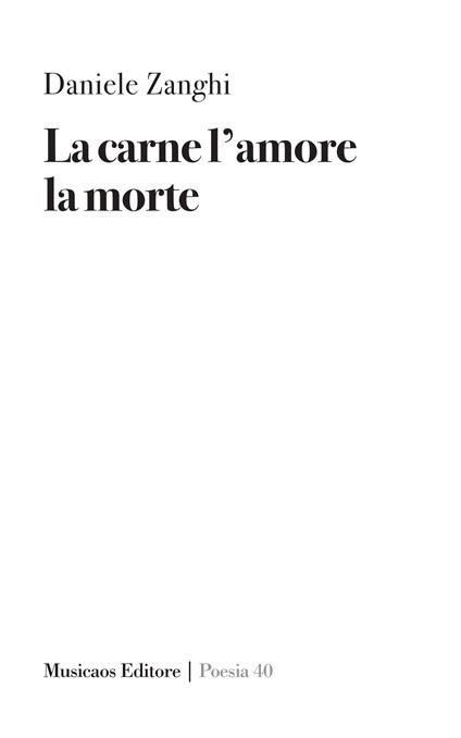 La carne l'amore la morte - Daniele Zanghi - copertina