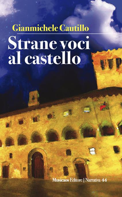 Strane voci al castello - Gianmichele Cautillo - copertina