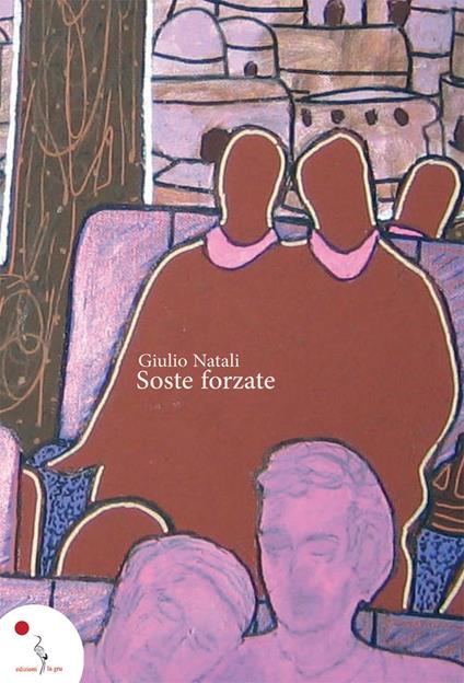 Soste forzate - Giulio Natali - copertina