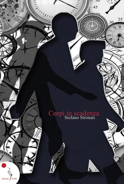 Corpi in scadenza - Stefano Stronati - copertina