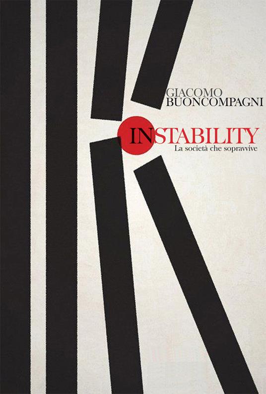 Instability. La società che sopravvive - Giacomo Buoncompagni - copertina