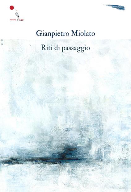 Riti di passaggio - Gianpietro Miolato - copertina