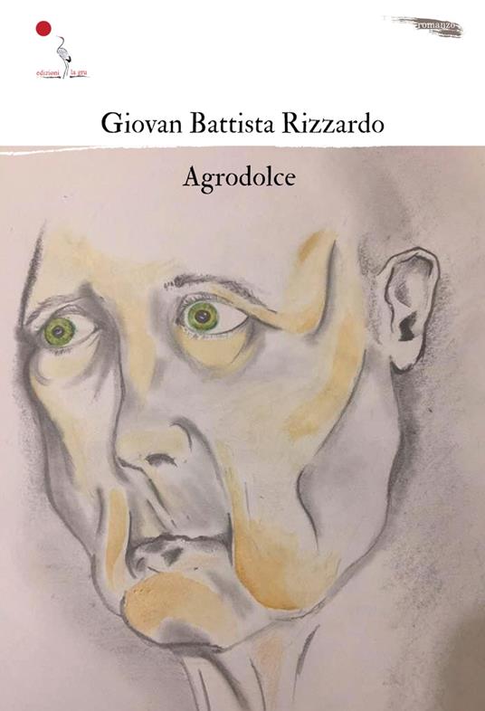 Agrodolce - Giovan Battista Rizzardo - copertina
