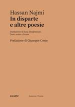 In disparte e altre poesie. Testo arabo a fronte