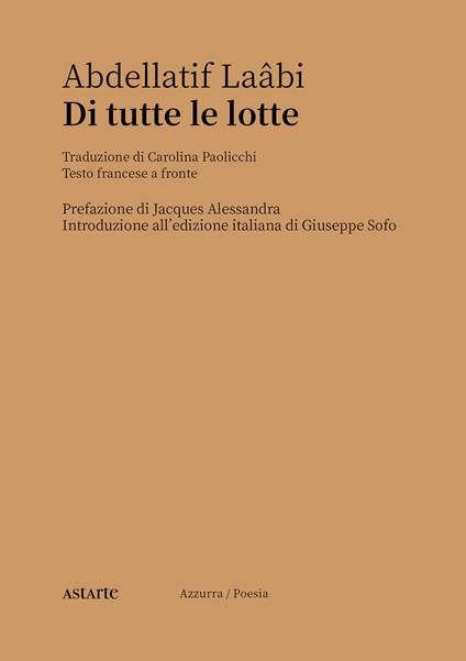 Di tutte le lotte. Testo francese a fronte - Abdellatif Laabi - copertina