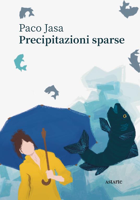 Precipitazioni sparse - Paco Jasa - copertina