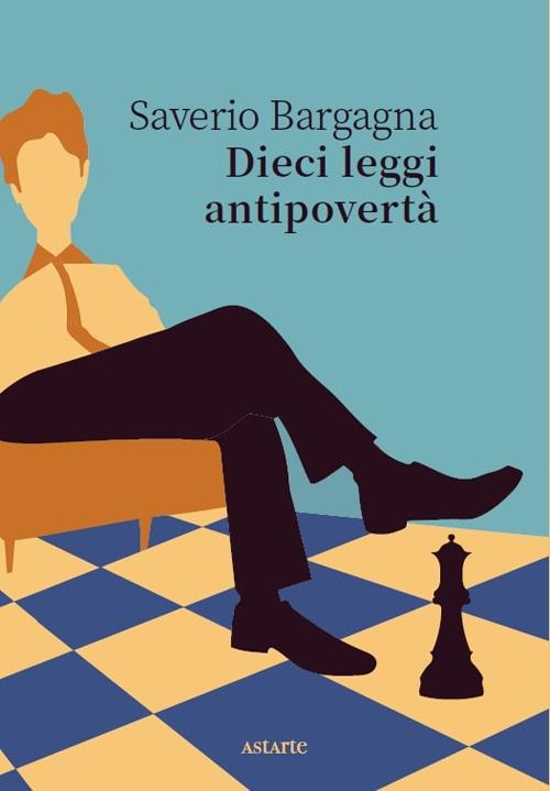 Dieci leggi antipovertà - Saverio Bargagna - copertina
