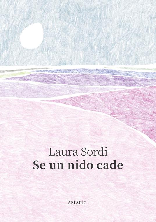 Se un nido cade - Laura Sordi - copertina