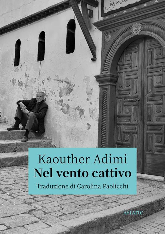Nel vento cattivo - Kaouther Adimi - copertina