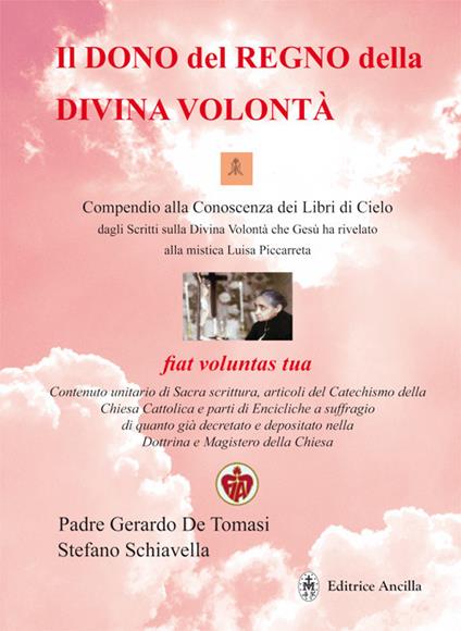 Il dono del regno della divina volontà - Gerardo De Tomasi,Stefano Schiavella - copertina