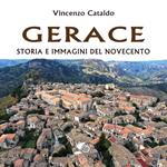 Gerace. Storia e immagini del Novecento