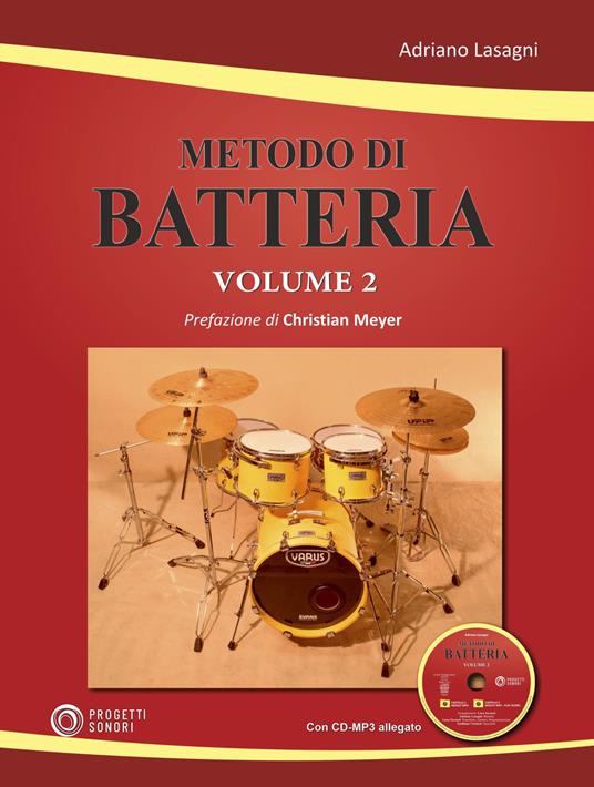 Metodo di batteria. Con CD-ROM. Vol. 2 - Adriano Lasagni - copertina