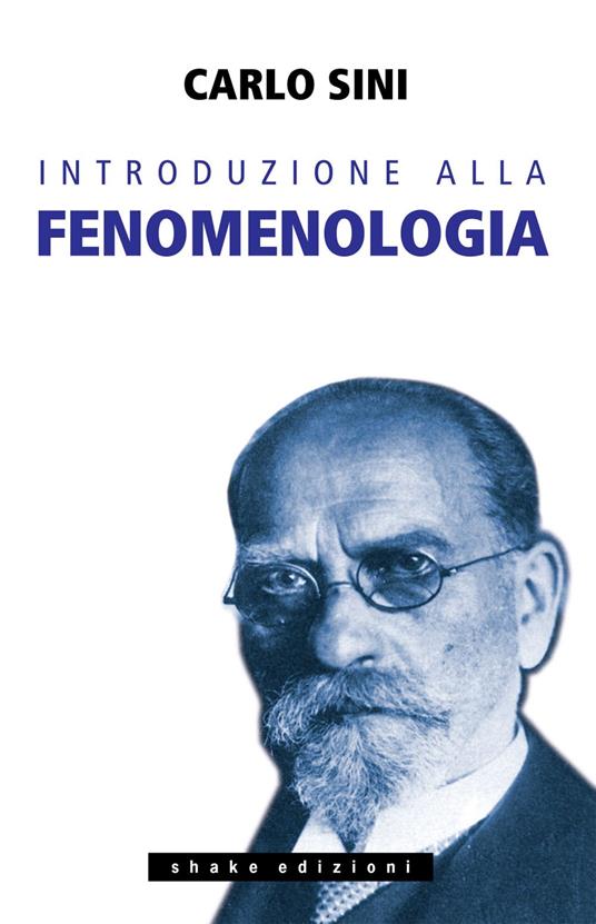 Introduzione alla fenomenologia - Carlo Sini - ebook