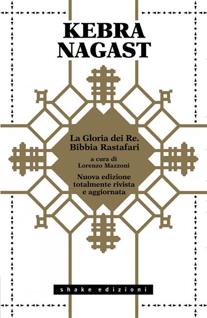 Kebra Nagast. La Gloria dei Re. Bibbia Rastafari - Lorenzo Mazzoni - ebook