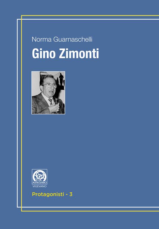 Gino Zimonti - Norma Guarnaschelli - copertina