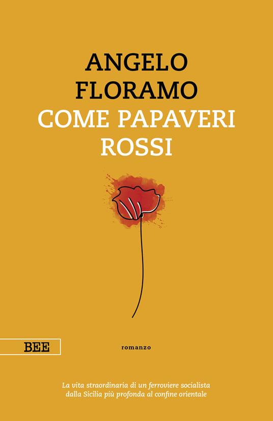 Come papaveri rossi - Angelo Floramo - ebook