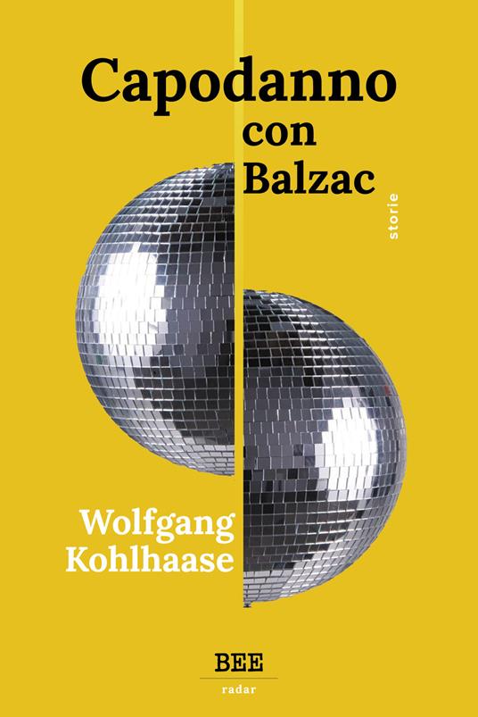 Capodanno con Balzac - Wolfgang Kohlhaase,Giuliano Geri - ebook