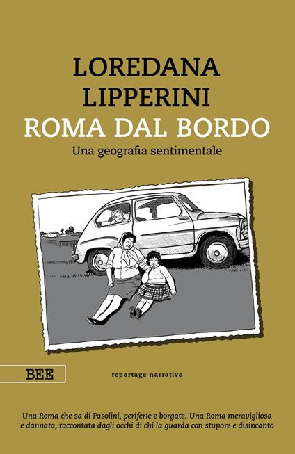 Roma dal bordo. Una geografia sentimentale - Loredana Lipperini - copertina