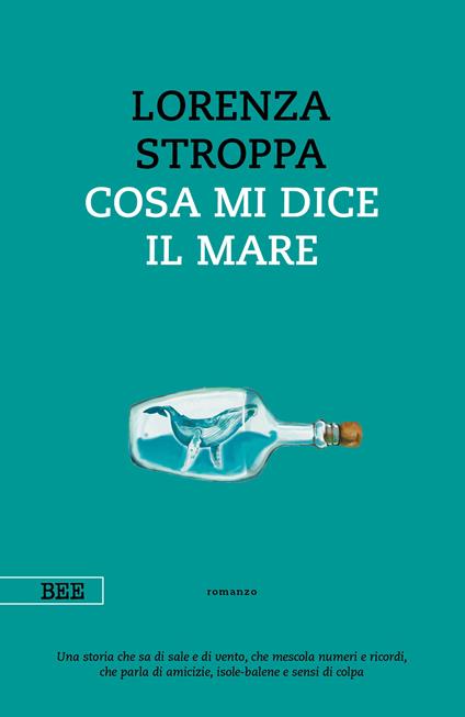 Cosa mi dice il mare - Lorenza Stroppa - ebook