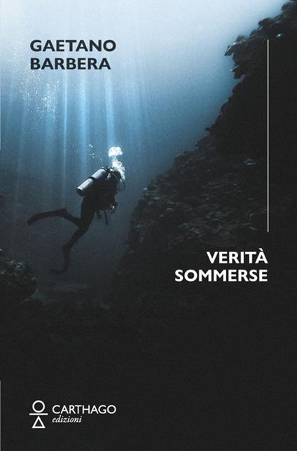Verità sommerse - Gaetano Barbera - copertina