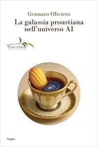 La galassia proustiana nell'universo AI