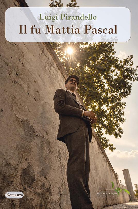 Il fu Mattia Pascal - Luigi Pirandello - copertina