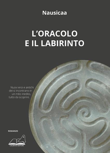 L'oracolo e il labirinto - Nausicaa - copertina
