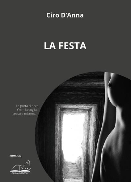 La festa - Ciro D'Anna - copertina