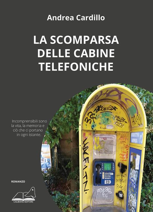La scomparsa delle cabine telefoniche - Andrea Cardillo - copertina