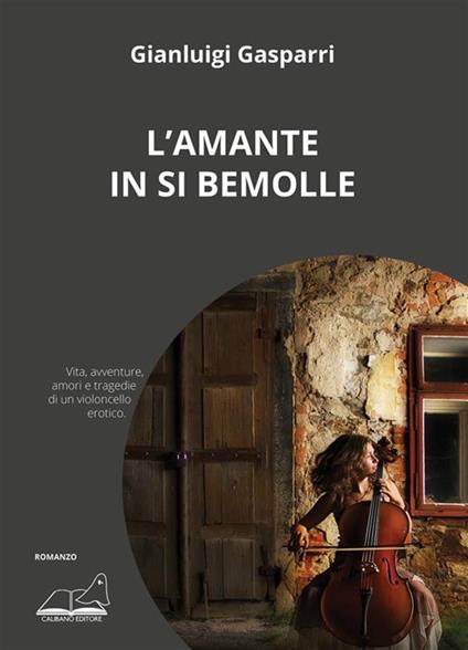 L' amante in Si bemolle - Gianluigi Gasparri - ebook