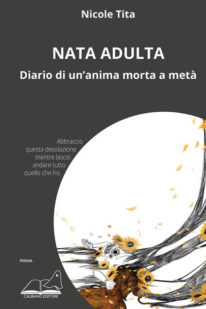Nata adulta. Diario di un'anima morta a metà - Nicole Tita - copertina