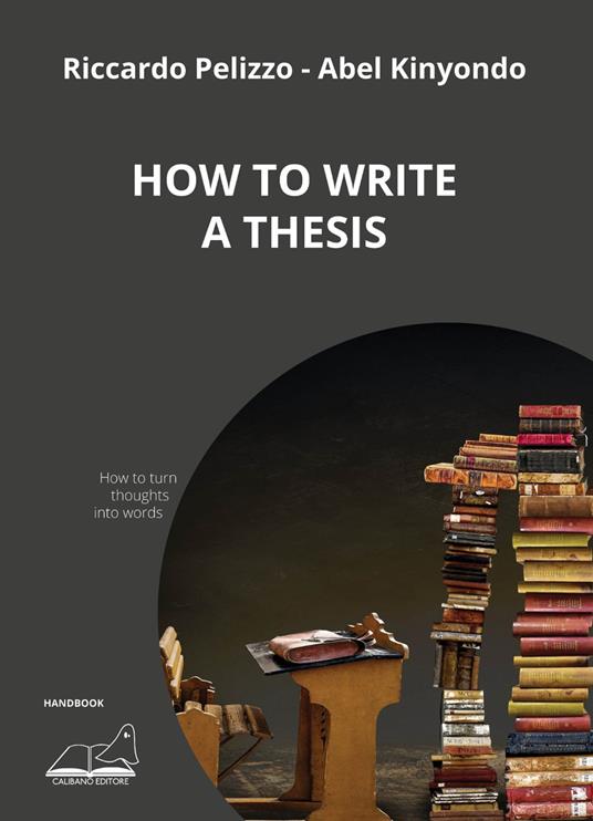 How to write a thesis - Riccardo Pelizzo,Abel Kinyondo - copertina