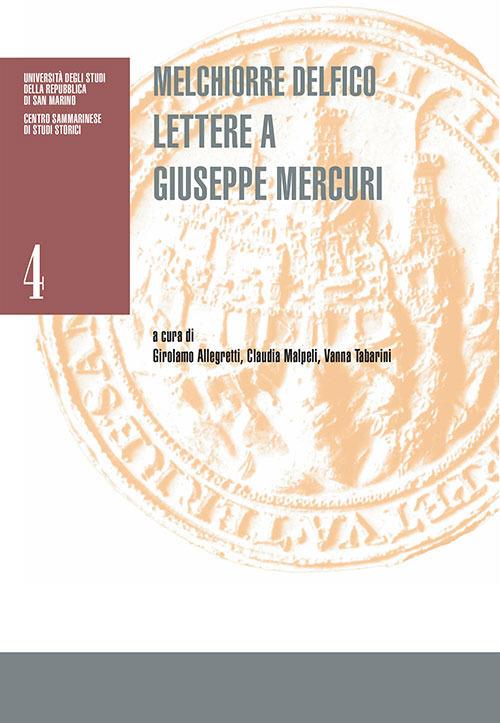 Melchiorre Delfico. Lettere a Giuseppe Mercuri - copertina