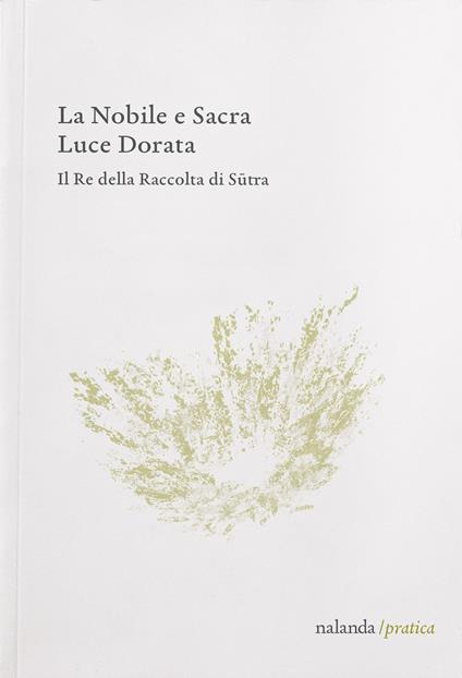 La nobile e sacra luce dorata. Il re della raccolta di Sutra - copertina