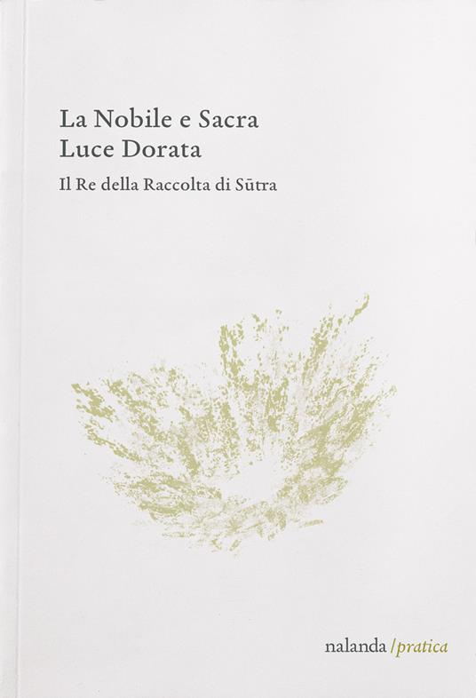 La nobile e sacra luce dorata. Il re della raccolta di Sutra - copertina