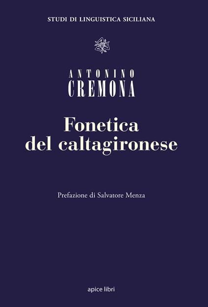 Fonetica del caltagironese - Antonino Cremona - copertina