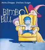 Bimbo blu. Ediz. a colori