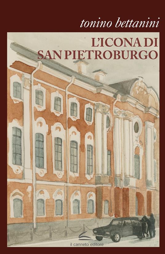 L'icona di San Pietroburgo - Tonino Bettanini - copertina