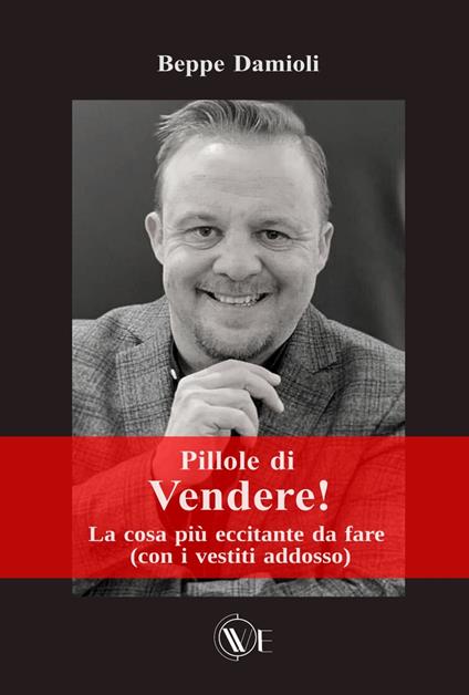 Vendere! La cosa più eccitante da fare (con i vestiti addosso) - Beppe Damioli - copertina