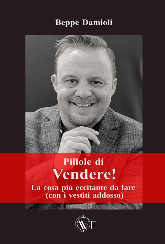 Vendere! La cosa più eccitante da fare (con i vestiti addosso) - Beppe Damioli - copertina