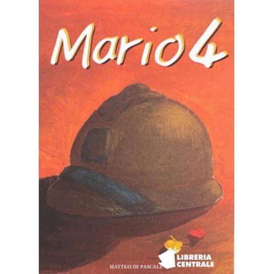 Mario. Vol. 4 - Matteo Di Pascale - copertina