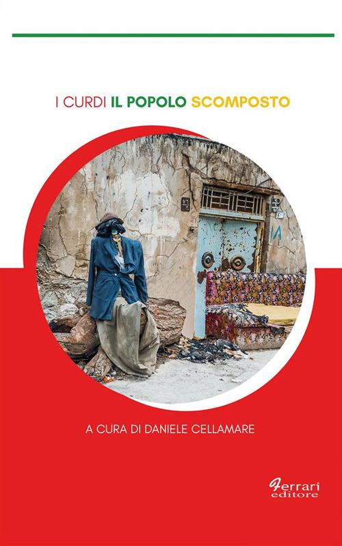 I curdi. Il popolo scomposto - Daniele Cellamare - ebook