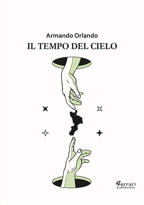 Il tempo del cielo - Armando Orlando - ebook