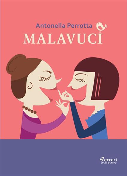 Malavuci - Antonella Perrotta - ebook