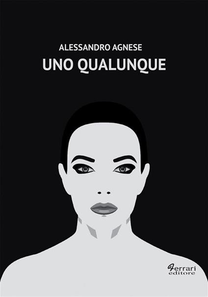 Uno qualunque - Alessandro Agnese - ebook