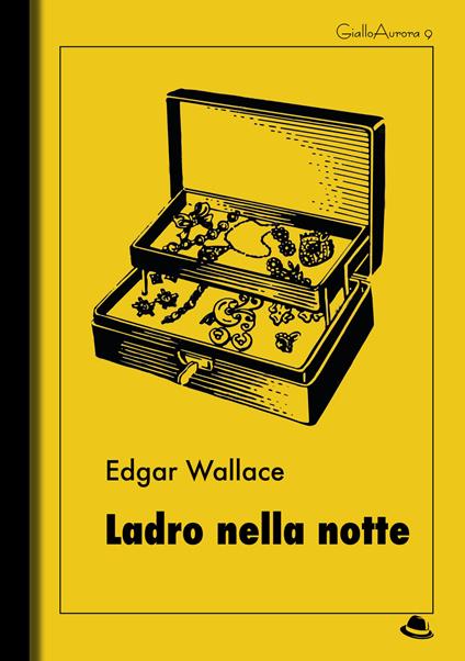 Ladro nella notte - Edgar Wallace - ebook